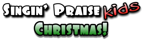 Singin' Praise Kids Christ 400x120BANNER